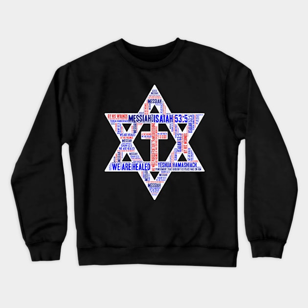 Isaiah 53-5 Word Cloud Messianic Star David Crucifix Crewneck Sweatshirt by BubbleMench